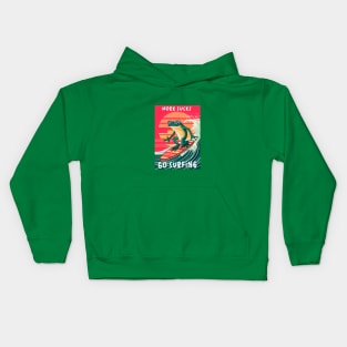 frog playing surf board ,wave rider, with text work sucks , go surfing Kids Hoodie